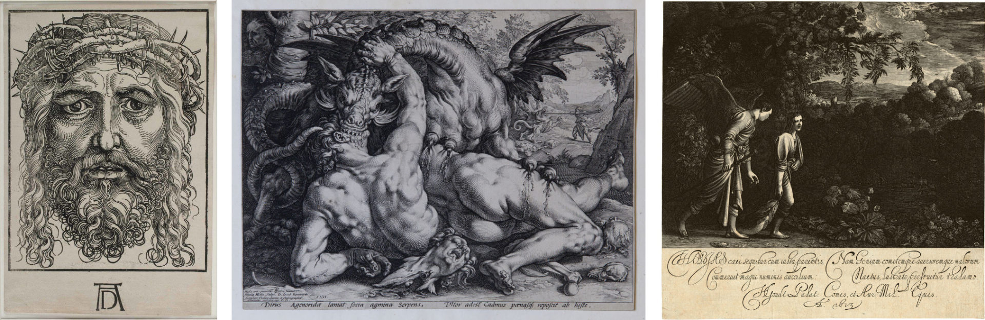 Hans Sebald Beham, Vera Icon – The Holy Face, ca. 1520; Hendrick GoltziusThe Dragon Devouring the Fellows of Cadmus., 1588; hendrik goudt, Tobias with the Angel Dragging the Fish – The Large Tobias. After A. Elsheimer, 1613